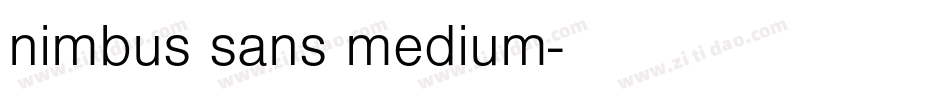 nimbus sans medium字体转换